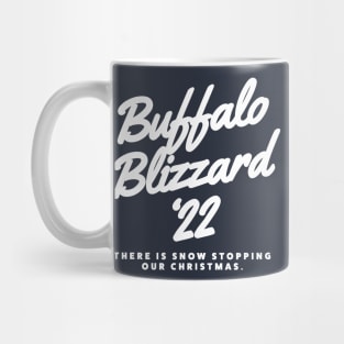 Buffalo Blizzard 22 Snow Buffalo NY 2022 Mug